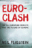 Euroclash: the Eu, European Identity, and the Future of Europe