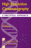 High Resolution Chromatography: a Practical Approach (Practical Approach Series)