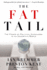 The Fat Tail: the Power of Political Knowledge in an Uncertain World (With a New Preface)