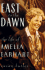 East to the Dawn: the Life of Amelia Earhart