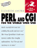 Perl and Cgi for the World Wide Web: Visual Quickstart Guide