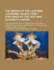 The Works of the Late Miss Catherine Talbot, First Published By the Late Mrs Elizabeth Carter and Now Republished With Some Few Additional Papers, and Some Account of Her Life 1