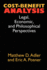 Cost-Benefit Analysis: Economic, Philosophical, and Legal Perspectives