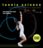 Tennis Science: How Player and Racquet Work Together