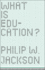 What is Education?