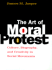 The Art of Moral Protest: Culture, Biography, and Creativity in Social Movements