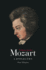 Wolfgang Amadeus Mozart  a Biography