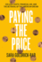 Paying the Price: College Costs, Financial Aid, and the Betrayal of the American Dream