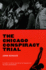 The Chicago Conspiracy Trial: Revised Edition
