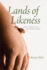 Lands of Likeness: for a Poetics of Contemplation