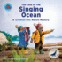 The Case of the Singing Ocean: a Gumboot Kids Nature Mystery (the Gumboot Kids)