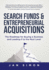 Search Funds & Entrepreneurial Acquisitions: The Roadmap for Buying a Business and Leading it to the Next Level