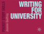 Writing for University (Pocket Study Skills)