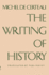 The Writing of History (European Perspectives)