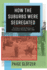 How the Suburbs Were Segregated: Developers and the Business of Exclusionary Housing, 1890-1960 (Columbia Studies in the History of U.S. Capitalism)