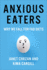 Anxious Eaters