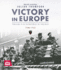 Victory in Europe: From D-Day to the Destruction of the Third Reich, 1944-1945, Ve Day, Wwii