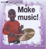 Make Music! (Early Birds S. )