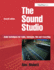 Sound Studio: Audio techniques for Radio, Television, Film and Recording