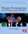 Digital Compositing for Film and Video [With Cdrom]