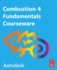 Autodesk Combustion 4 Fundamentals Courseware: Combustion No. 4