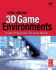 3d Game Environments: Create Professional 3d Game Worlds [With Dvd-Rom]