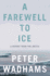 A Farewell to Ice