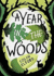A Year in the Woods: the Diary of a Forest Ranger
