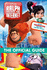 Ralph Breaks the Internet the Official Guide