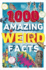 1, 000 Amazing Weird Facts