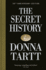 The Secret History >>>> a Superb Signed & Numbered Uk 30th Anniversary Limited Edition Hardback-First Printing Thus 