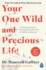Your One Wild and Precious Life