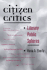 Citizen Critics: Literary Public Spheres (History of Communication (Paperback))