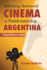 Rethinking Testimonial Cinema in Postdictatorship Argentina: Beyond Memory Fatigue (New Directions in National Cinemas)