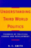 Understanding Third World Politics: Theories of Political Change and Development