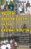 Youth and the City in the Global South (Tracking Globalization)