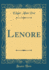 Lenore Classic Reprint