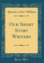 Our Short Story Writers (Classic Reprint)
