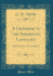 A Grammar of the Samaritan Language: With Extracts and Vocabulary (Classic Reprint)