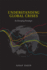 Understanding Global Crises: an Emerging Paradigm (Mit Press)