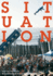 Situation (Whitechapel: Documents of Contemporary Art)