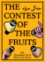 The Contest of the Fruits