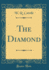 The Diamond Classic Reprint