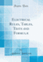 Electrical Rules, Tables, Tests and Formul (Classic Reprint)