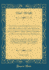 The New and Complete Life of Our Blessed Lord and Saviour, Jesus Christ, That Great Example as Well as Saviour of Mankind, Vol. 2 of 2: Containing an Authentic Account of All the Real Facts Relating to His Exemplary Life, Meritorious Sufferings, and Death