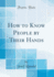 How to Know People By Their Hands (Classic Reprint)