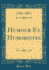 Humour Et Humoristes (Classic Reprint)