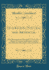 Incubation, Natural and Artificial With Illustrations and Descriptions of Incubators, Modes of Constructing Brooders, and the Best Methods of Rearing Chickens Artificially Classic Reprint