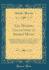 The Modern Collection of Sacred Music: Containing the Rudiments of the Art, and a Choice Collection of Anthems, and Psalm and Hymn Tunes, of Every Metre; Carefully Selected From Ancient and Modern Authors; Adapted to the Use of Schools and Worshipping Soc
