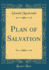 Plan of Salvation (Classic Reprint)